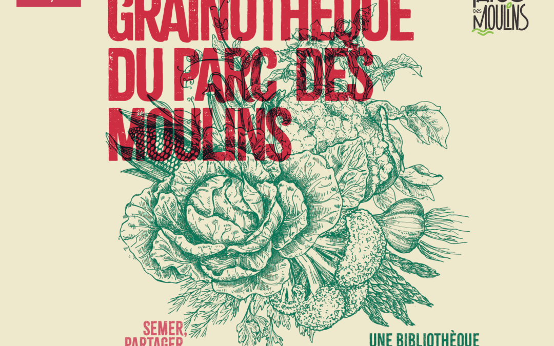 🌿 Grainothèque au Parc des moulins